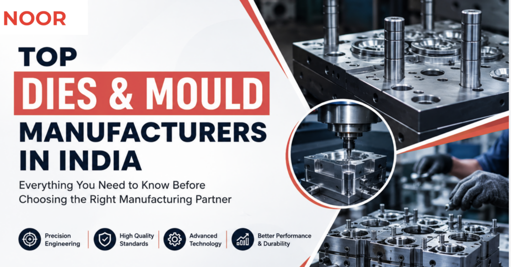 Dies and Mould Manufacturers in India